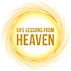 Life Lessons from Heaven